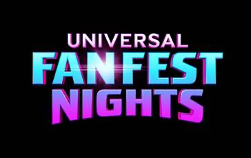 Universal Studios Hollywood Introduces Universal Fan Fest Nights