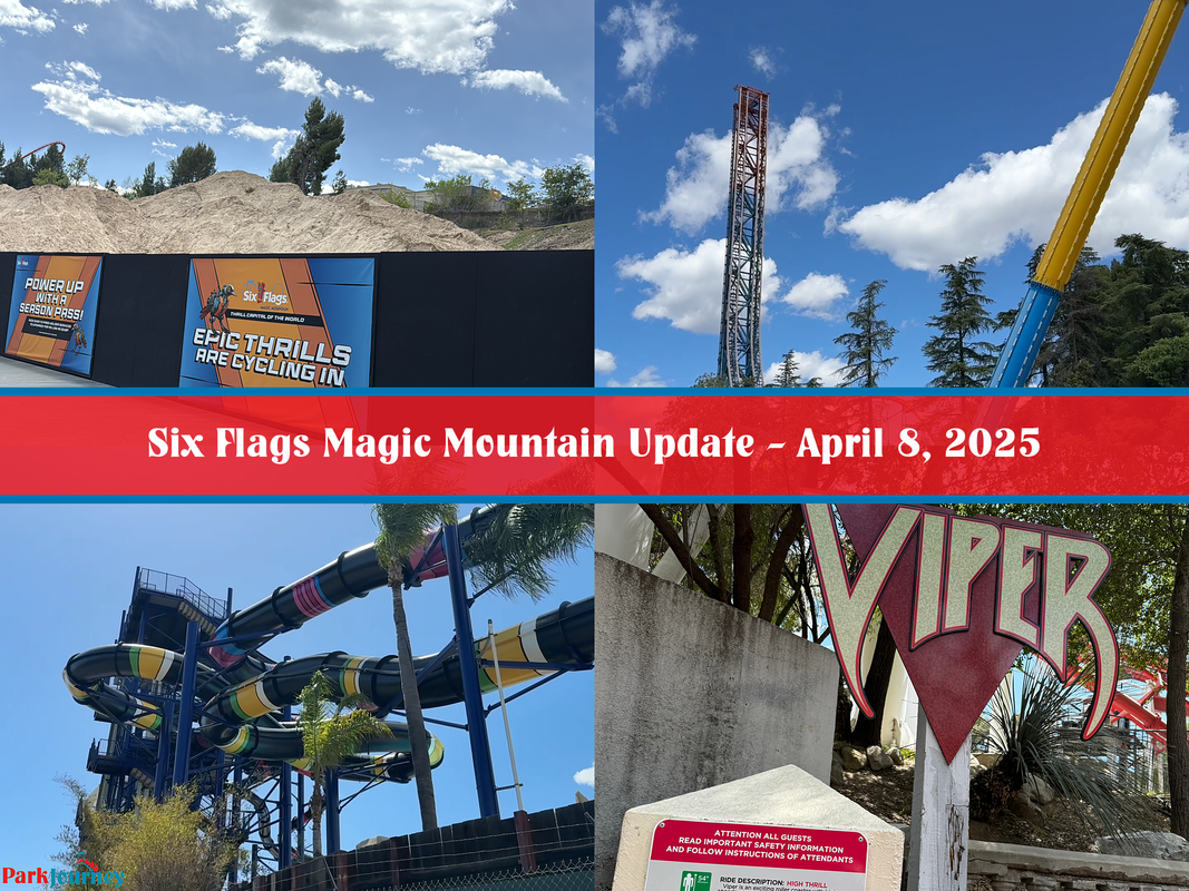 Six Flags Magic Mountain Update - April 8, 2025