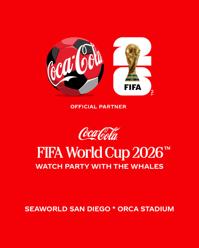 Coca-Cola FIFA World Cup 2026 Watch Parties with the Whales at SeaWorld San Diego